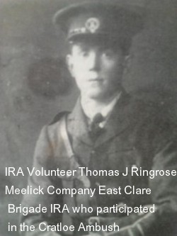 IRA Volunteer Thomas J Ringrose, Meelick Company East Clare Brigade IRA who participated in the Cratloe Ambush