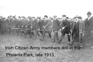 Irish Citizen Army members drill in the Phoenix Park, late 1913.